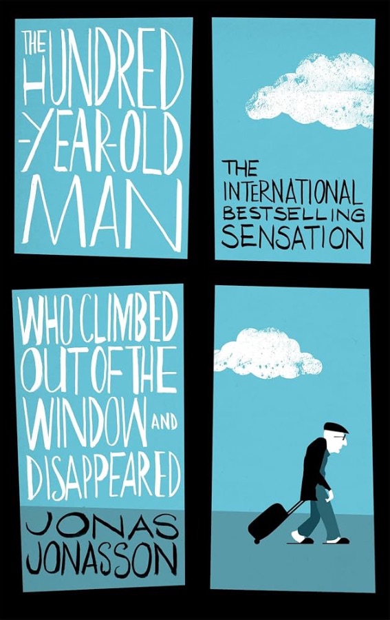 Sampul buku The Hundred Year Old Man Who Climbed Out Of The Window and Disappeared